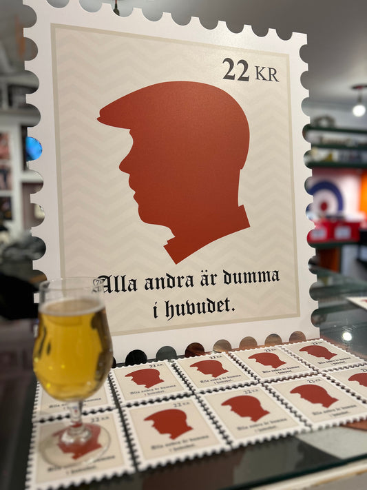 Sweet & Tender Beer Coaster "Alla andra är dumma i huvudet."
