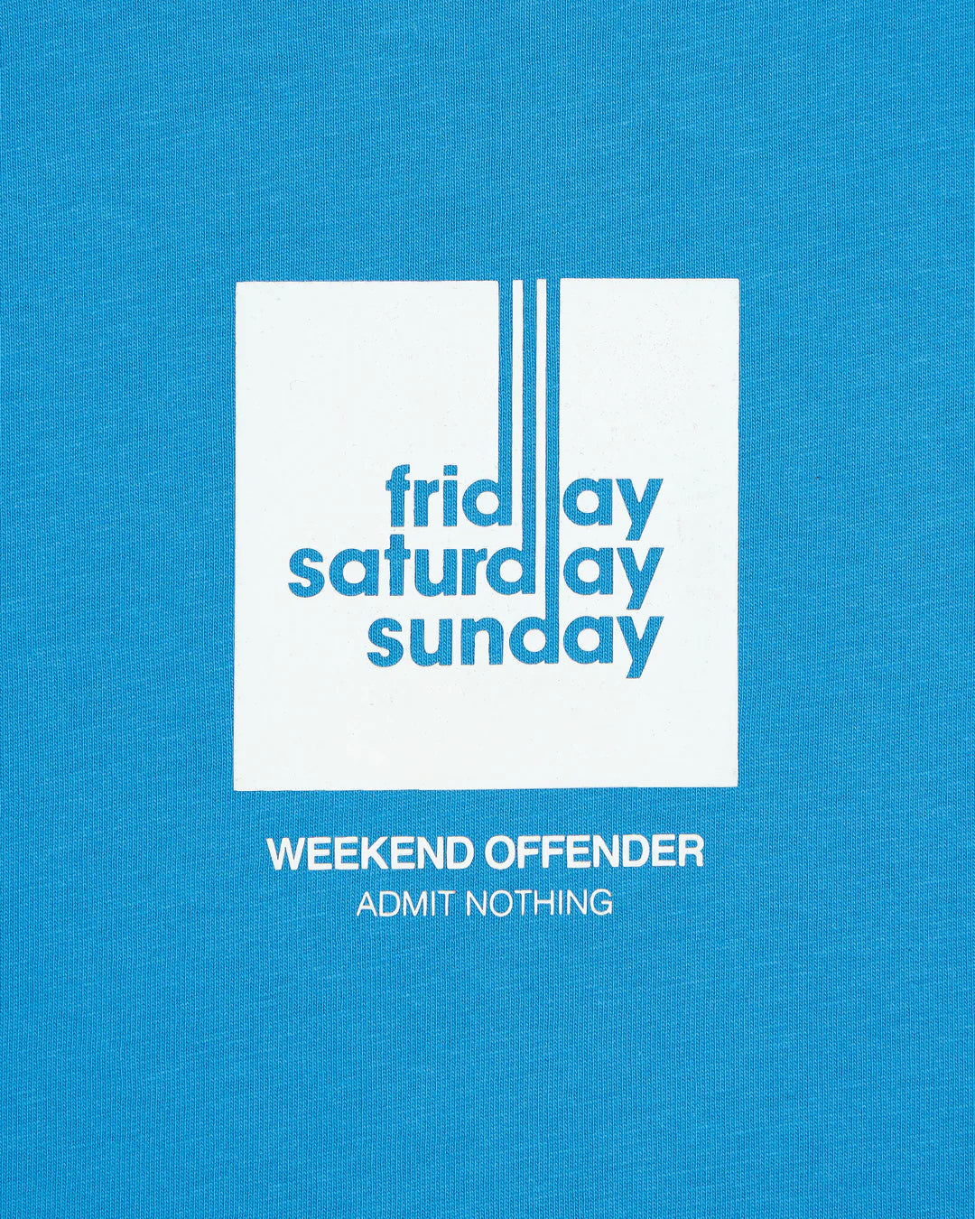 Weekend Offender 72 Hours Tee // AZURE